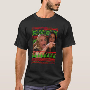 Woman Yelling At A Cat Meme Funny Ugly Christmas S T-Shirt