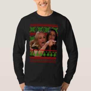 Woman Yelling At A Cat Meme Funny Ugly Christmas S T-Shirt