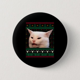 Woman Yelling At A Cat Ugly X-mas Sweaters Funny M 6 Cm Round Badge