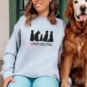 Woman's Best Friend Dog Sweatshirt