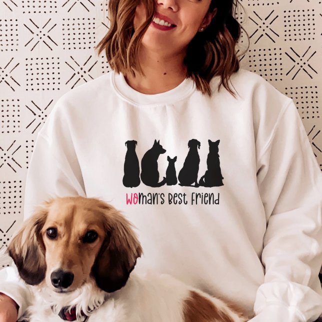 Woman's Best Friend Dog Sweatshirt (Creator Uploaded)