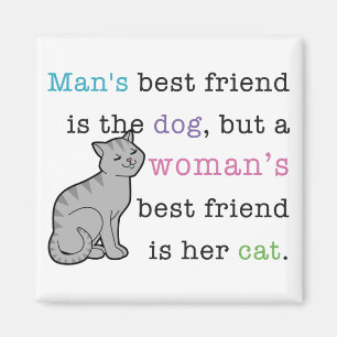 Woman's Best Friend - Her Cat Magnet