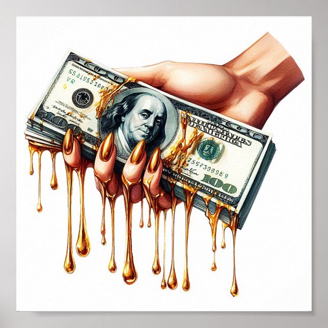 womans hand 100 dollar bill liquid gold dripping  poster (Front)