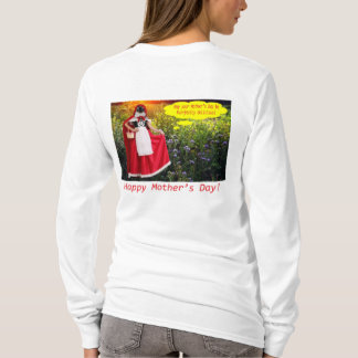 womans long sleeve tee.  Happy Mother's Day.  ragd T-Shirt