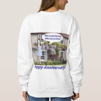 womans sweatshirt.  Happy Anniversary. bunny/dorot Sweatshirt