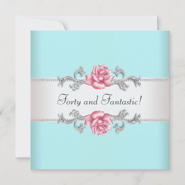 Womans Teal Pink Roses Elegant 40th Birthday Party Invitation (Front)