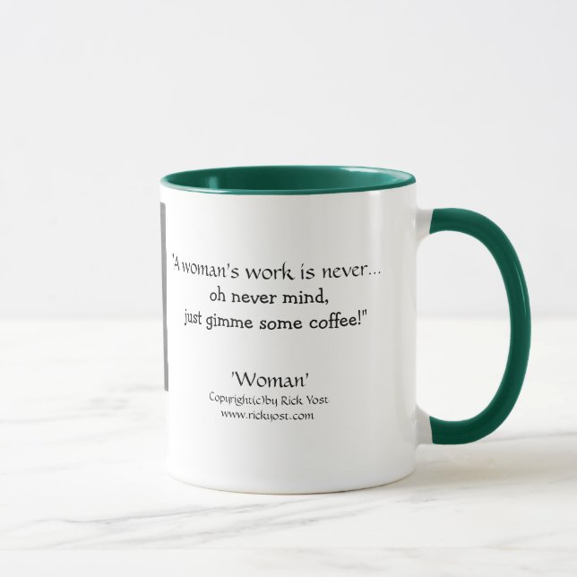 Woman's work coffee mug, woman drags world along mug (Right)