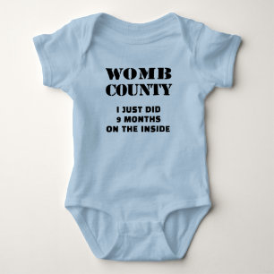 Womb County I Just Did 9 Months Funny  Baby Bodysuit