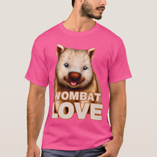 Wombat Love Happy Australian Animal Lovers Wombat T-Shirt
