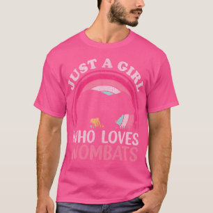 Wombat Lover Just A Girl Who Loves Wombats T-Shirt