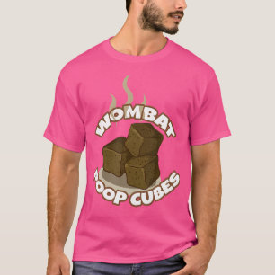 Wombat Poop Cubes T-Shirt
