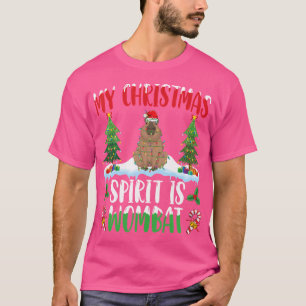 Wombat Wearing Santa Hat Xmas Christmas Spirit Is  T-Shirt