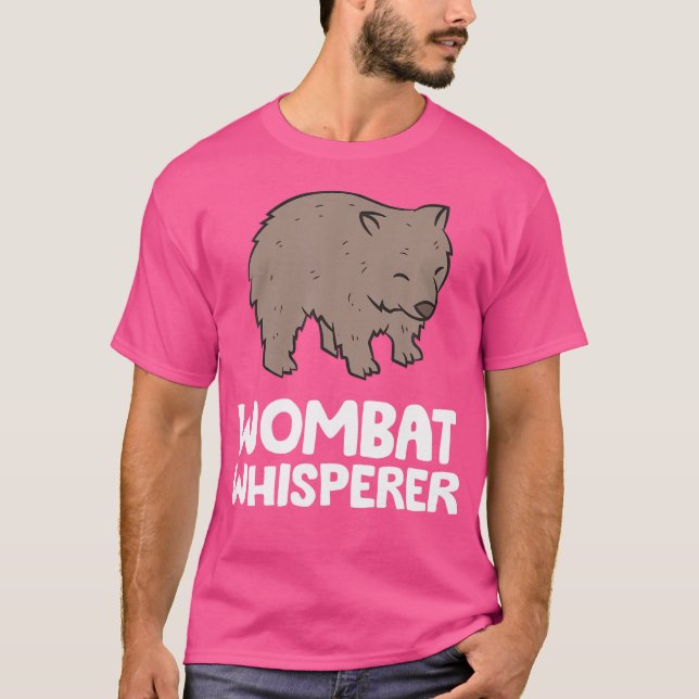 Wombat Whisperer Australia Animal Marsupial Cute W T-Shirt (Front)