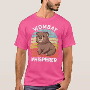 Wombat Whisperer Funny Wombat Lover Wombat T-Shirt