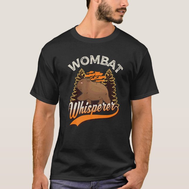 Wombat Whisperer T-Shirt (Front)