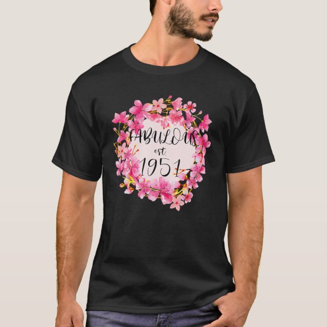 Women 70 Years Old Fabulous Since 1951 Happy 70Th T-Shirt (Front)