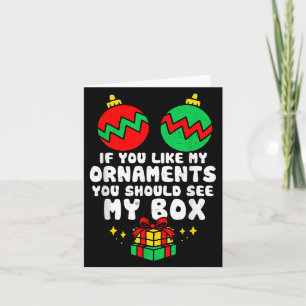 Women Adult Naughty Funny Christmas If You Like My Card