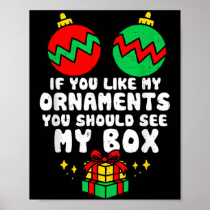 Women Adult Naughty Funny Christmas If You Like My Poster