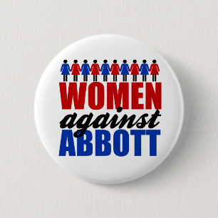 Women Against Greg Abbott Texas Political 6 Cm Round Badge