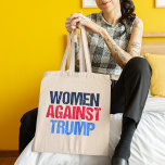 Women Against Trump 2024 Election Tote Bag<br><div class="desc">Women Against Trump tote bag for an American woman voting against Donald Trump in the 2024 election for president. Red and blue text for a strong feminist.</div>