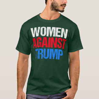 Women Against Trump T-Shirt