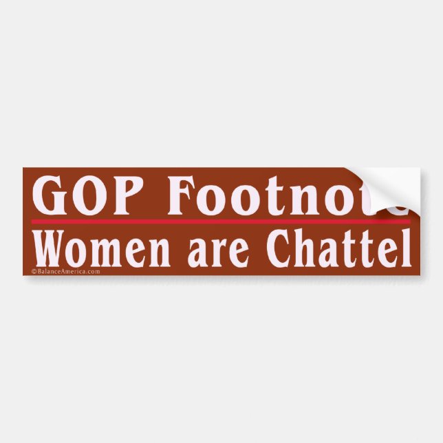 Women are Chattel Bumper Sticker (Front)