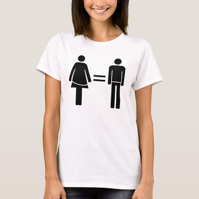 Women Are Equal To Men T-Shirt (Front)