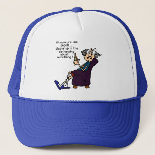 Women Are Like Angels Trucker Hat
