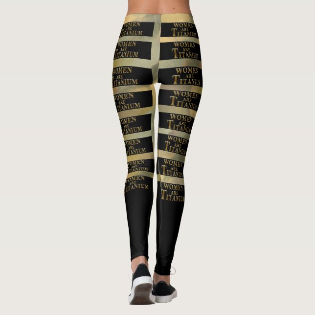 WOMEN ARE TITANIUM LEGGINGS (Back)