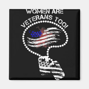 Women Are Veterans Too Magnet