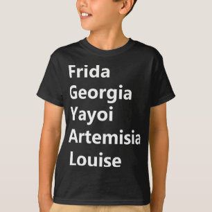 Women Artists Frida Georgia Yayoi T-Shirt