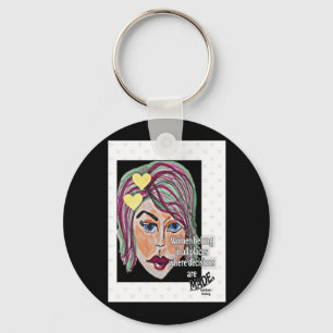 Women Belong In All Places Where Decisions Are Mad Key Ring