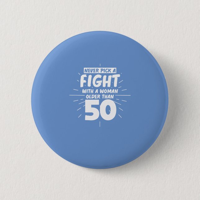 Women Birthdays 50th Birthday 50 Years Funny Gift 6 Cm Round Badge (Front)