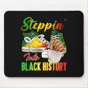 Women Black History Steppin Into Afro African Snea Mouse Pad