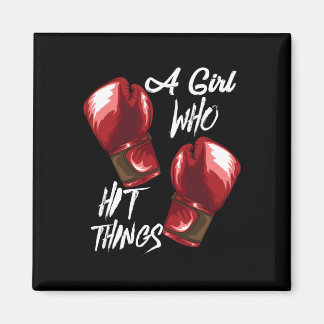 Women Boxing Kickboxing A Girl Who Hit Things Magnet