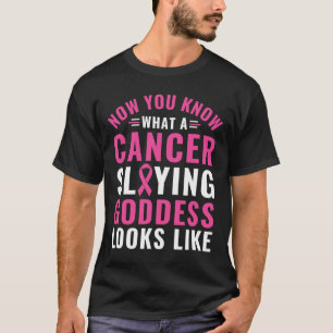 Women Breast Cancer Awareness Cancer-slaying Godde T-Shirt