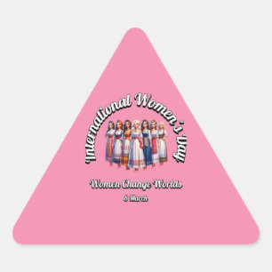 Women Change Worlds. International Women's Day.  Triangle Sticker
