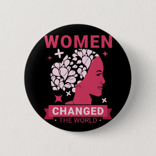 Women Changed The World Feminist 6 Cm Round Badge