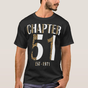 Women Chapter 51 Est 1971 Leopard Funny 51th Birth T-Shirt