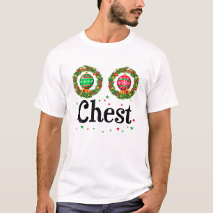 Women Chest Chestnuts Couple Costume Christmas Wre T-Shirt