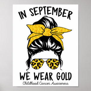 Women Childhood Cancer Awareness In September We W Poster