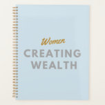 Women Creating Wealth Planner<br><div class="desc">Manifest that money!!!</div>