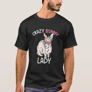 Women Cute Easter Day Animal Lover Crazy Bunny Lad T-Shirt