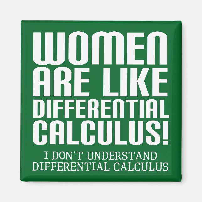 Women Differential Calculus Funny Fridge Magnet (Front)
