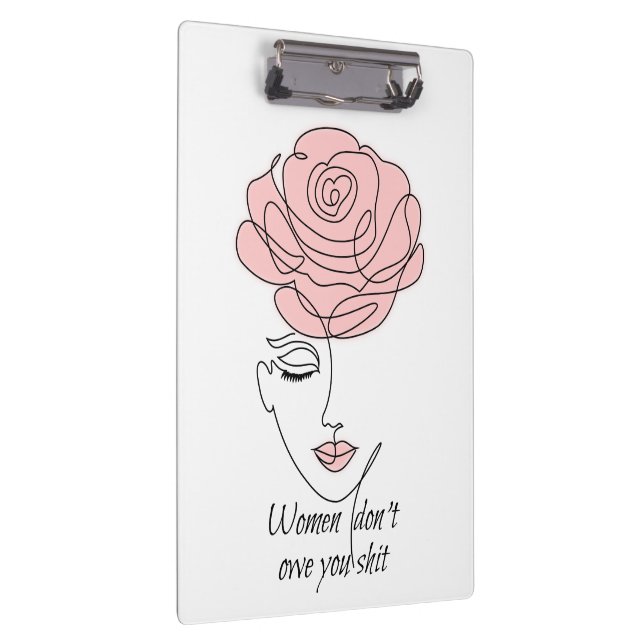 Women Don't Owe You Clipboard (Right)