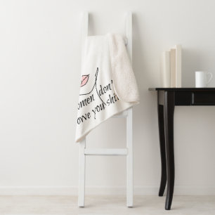 Women Don't Owe You Sherpa Blanket