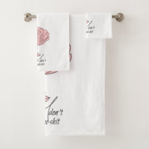 Women Don't Owe You Towel Set