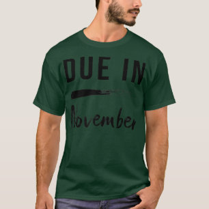 Women Due In November Pregnancy Announcement  T-Shirt