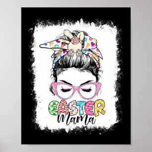 Women Easter Mama Messy Bun Hair Matching Family E Poster