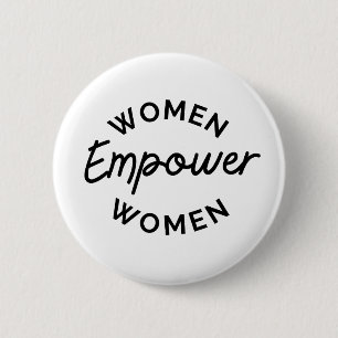 Women empower women  6 cm round badge